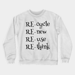 Environmental, Climate Change, Green Thinking Crewneck Sweatshirt